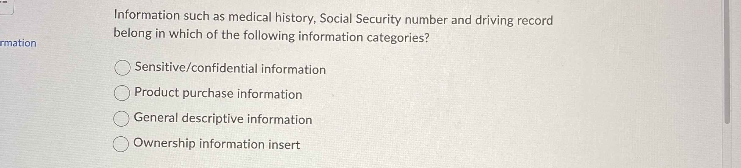 Information such as medical history, Social