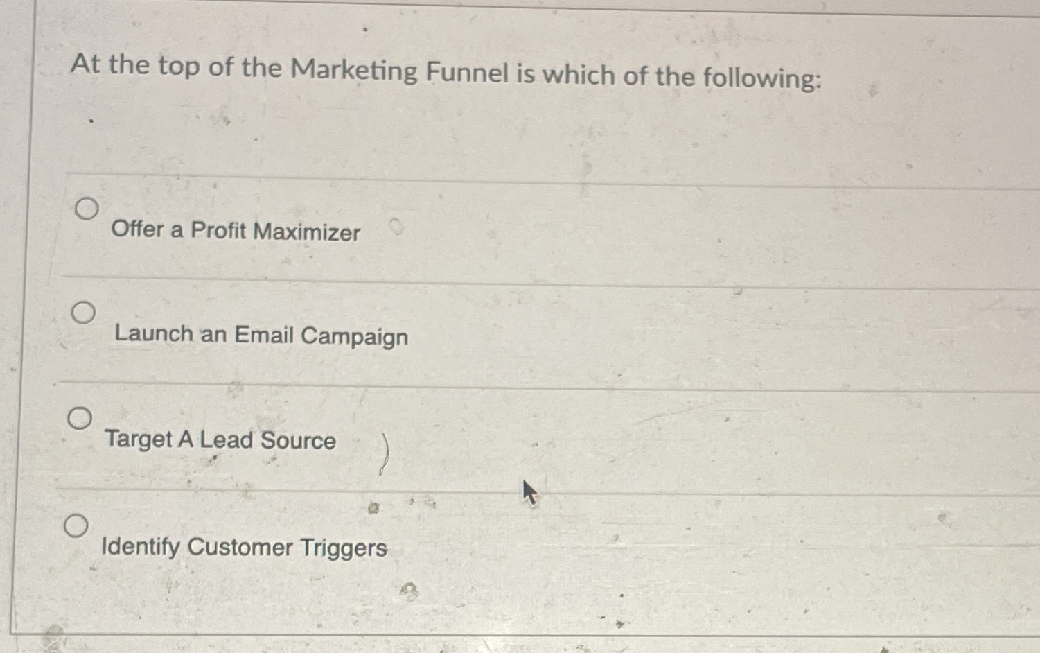 At the top of the Marketing Funnel is which of
