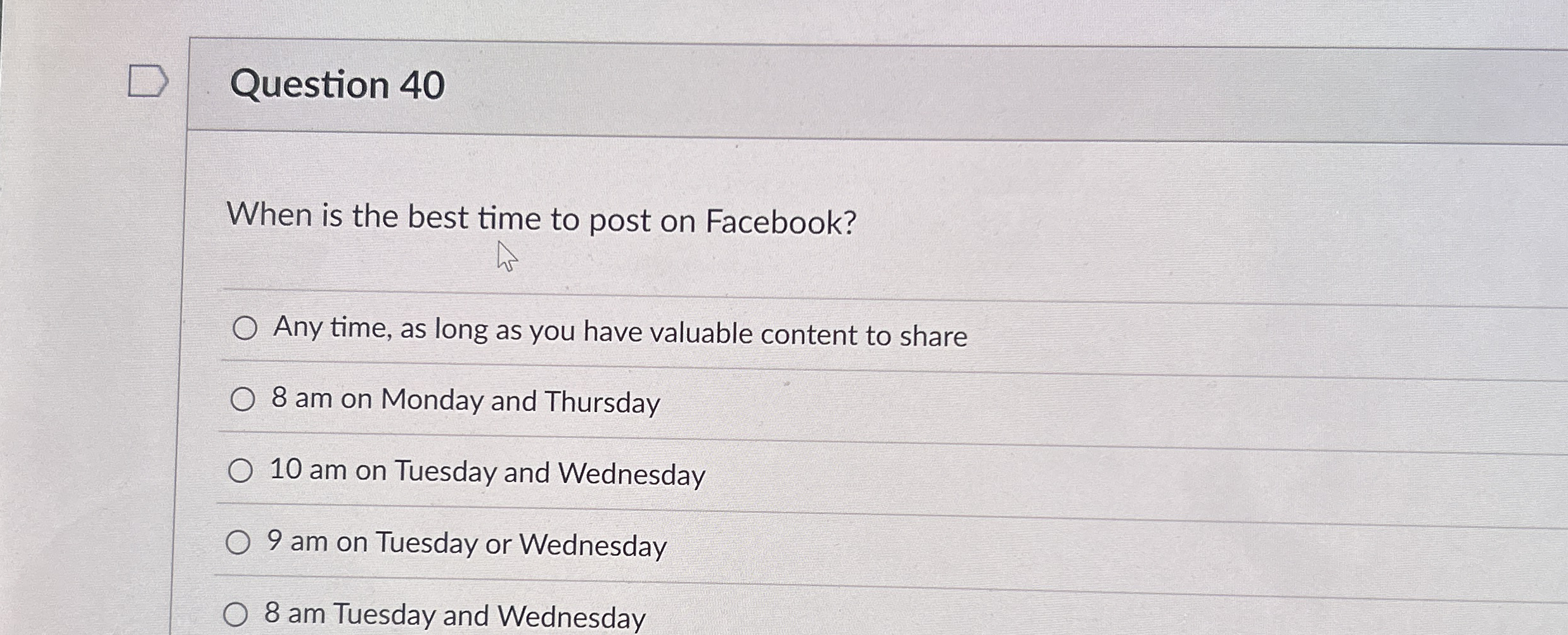 Question 4 0 When is the best time to post on