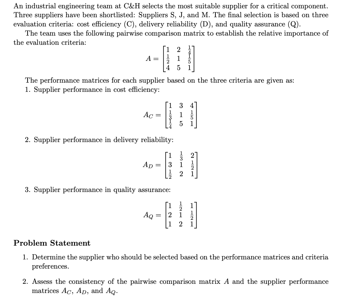A n industrial engineering team a t C & H selects