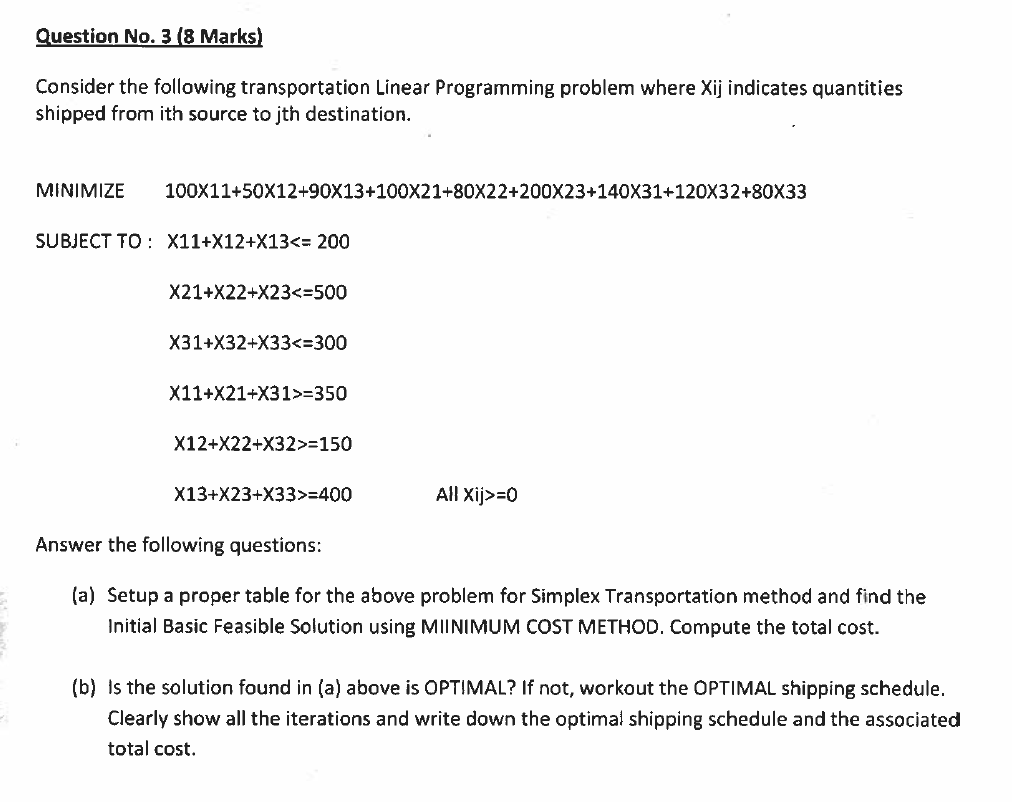 Question No. 3/8 Marks) Consider the following