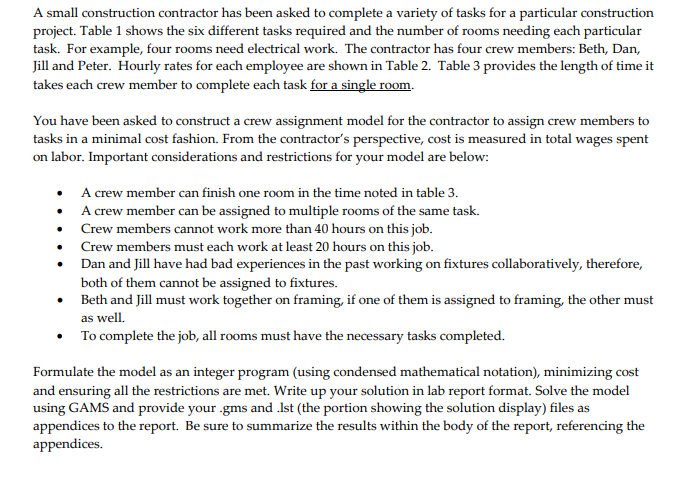 A small construction contractor has been asked to