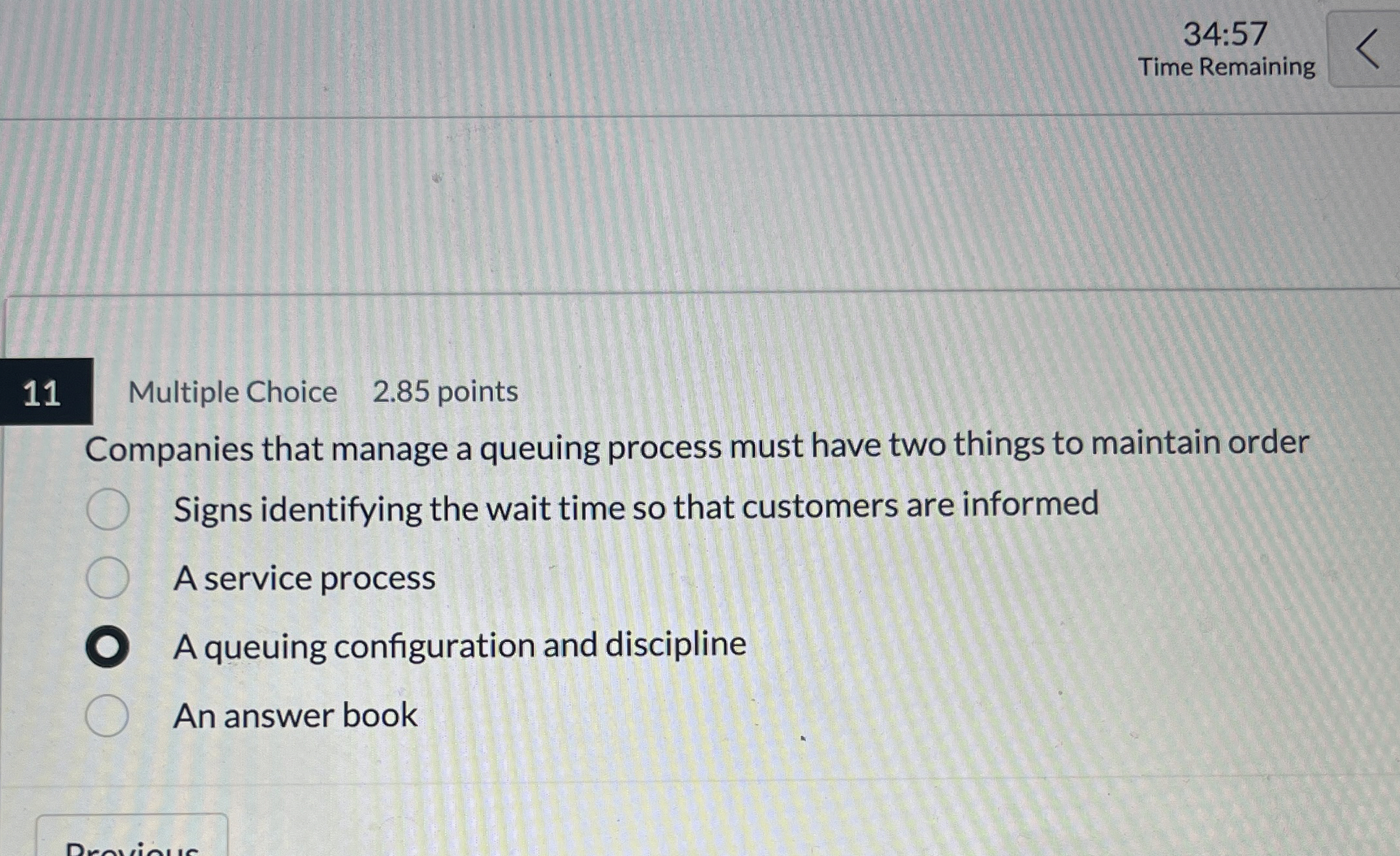 3 4 : 5 7 Time Remaining 1 1 Multiple Choice 2 .