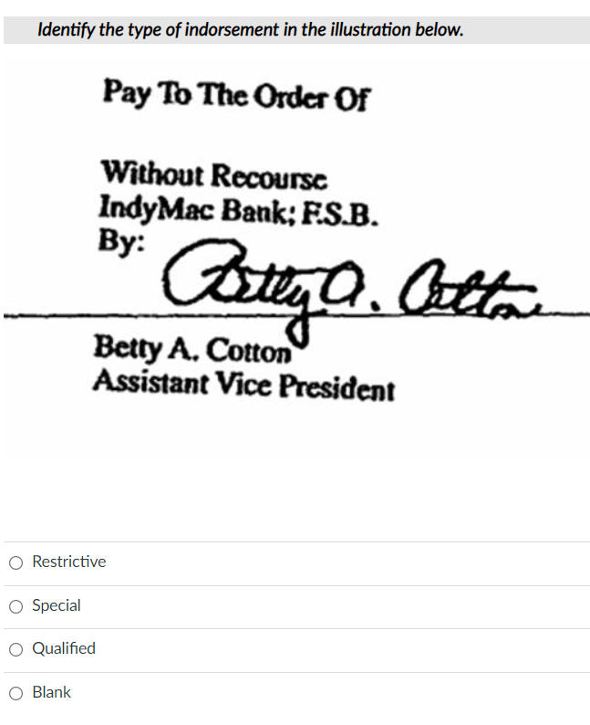Identify the type of indorsement in the