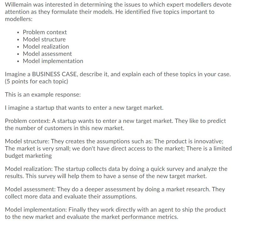 Willemain was interested in determining the