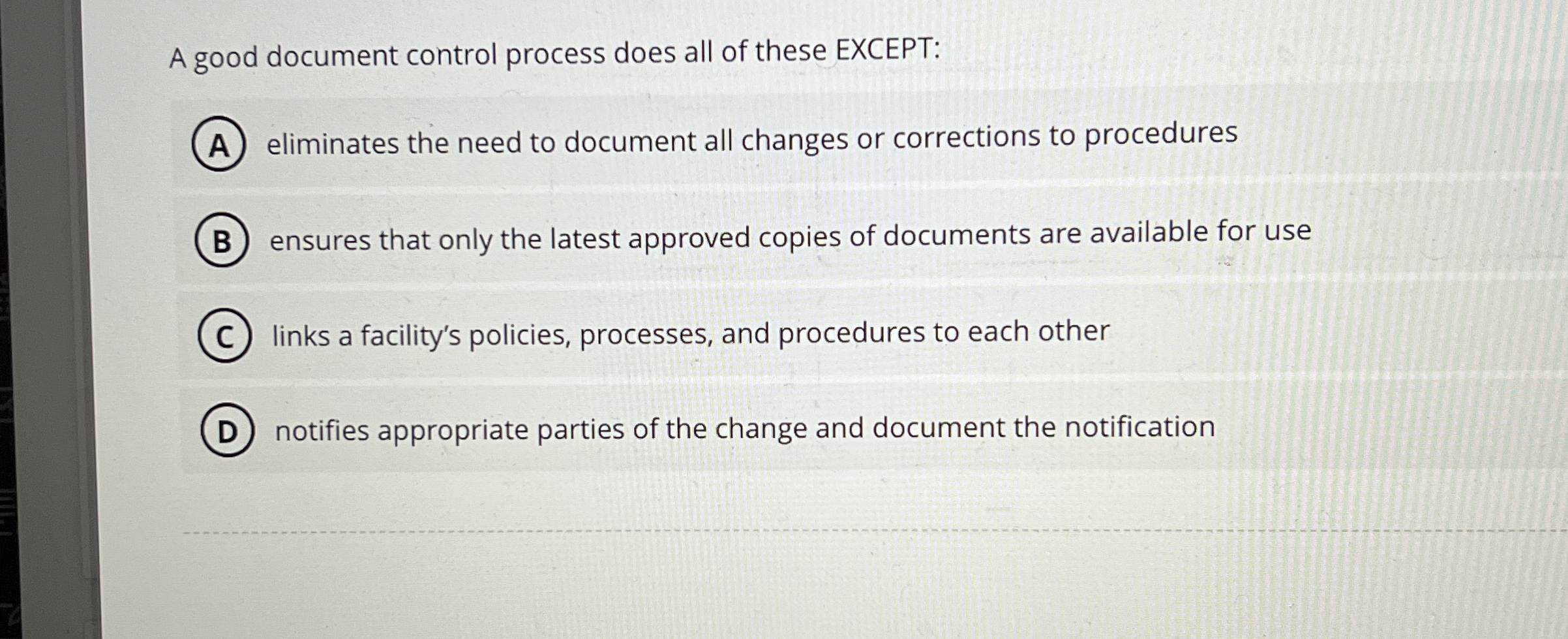 A good document control process does all of these