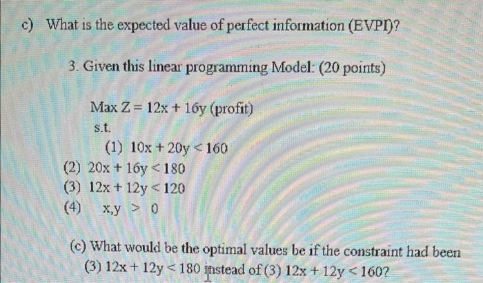 c) What is the expected value of perfect