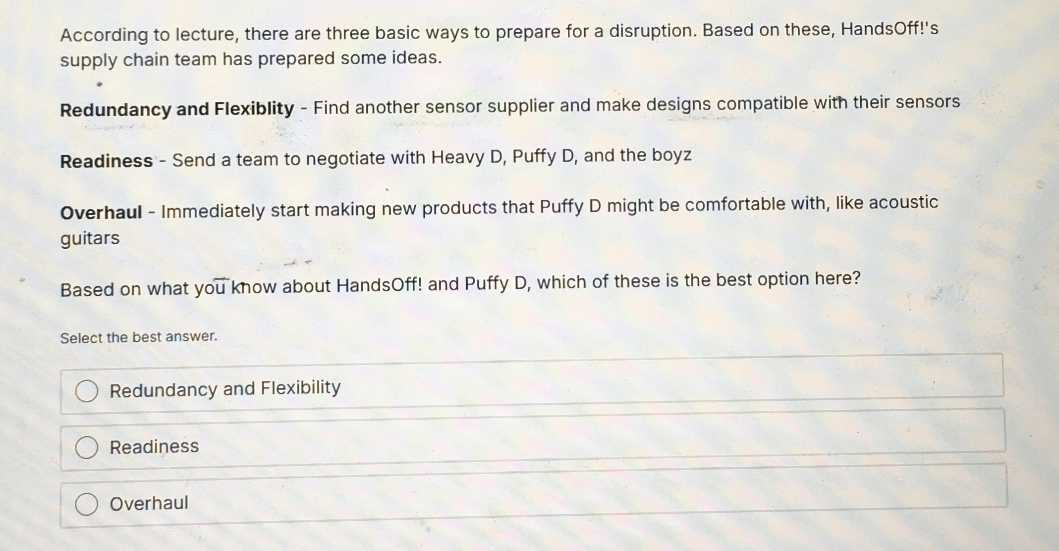 According to lecture, there are three basic ways