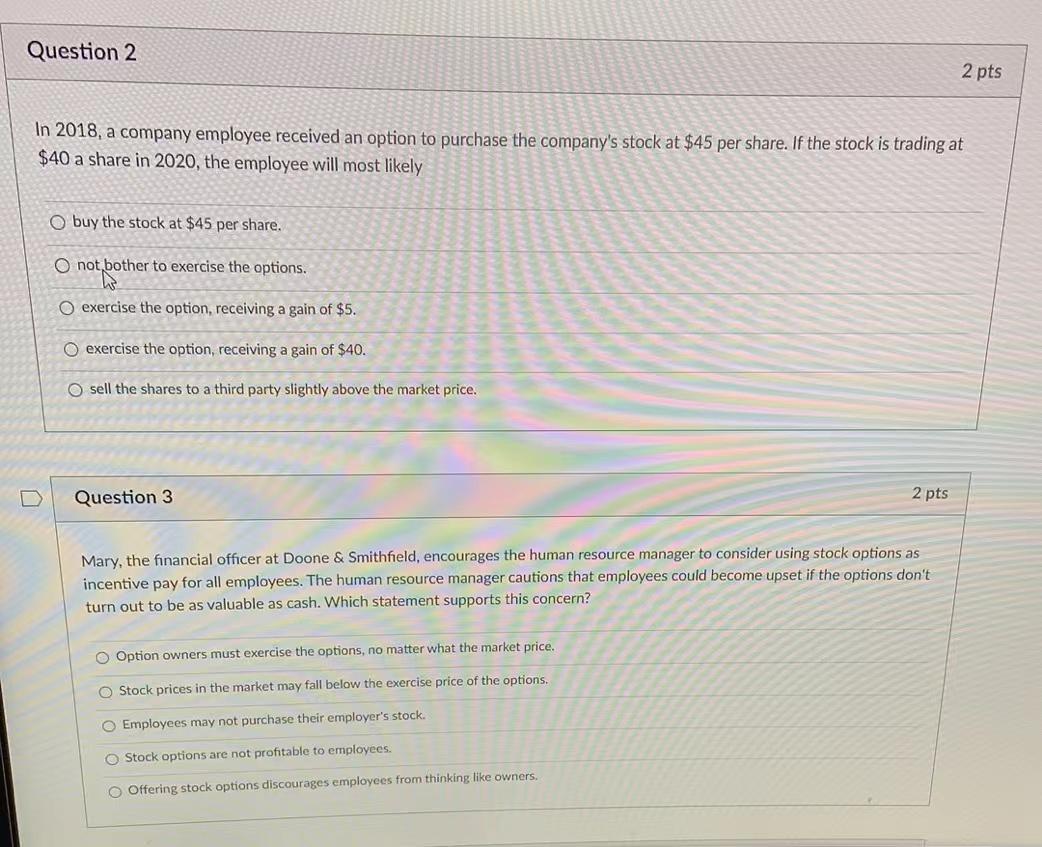Question 2 2 pts In 2018, a company employee