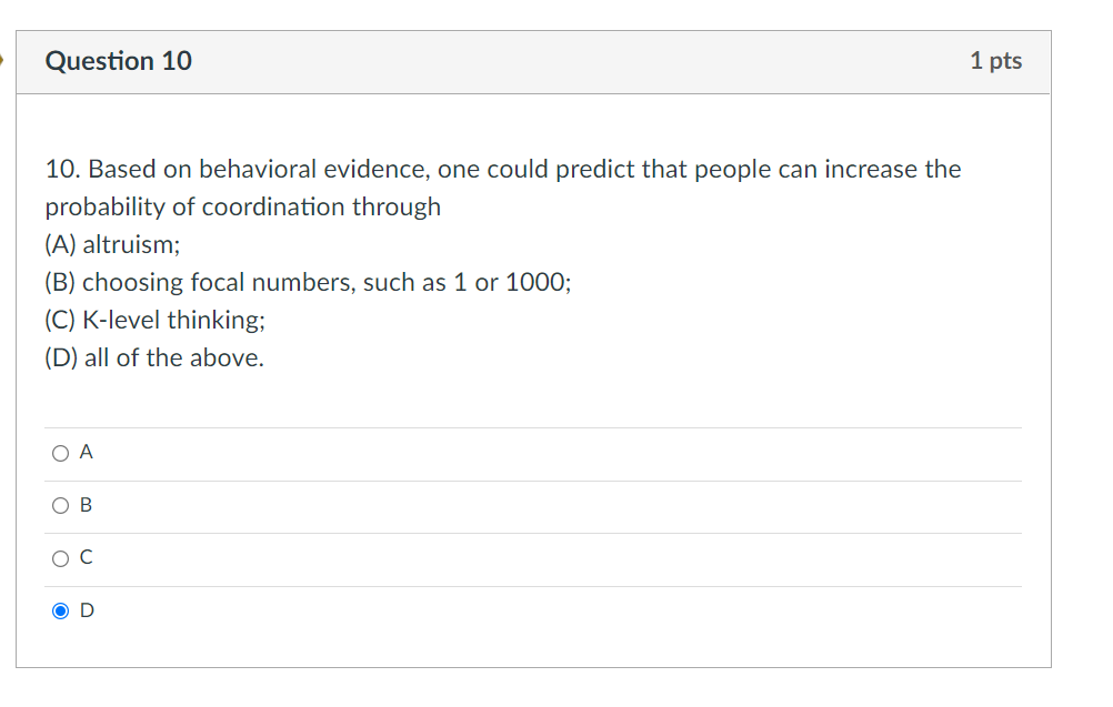 Question 10 1 pts 10. Based on behavioral