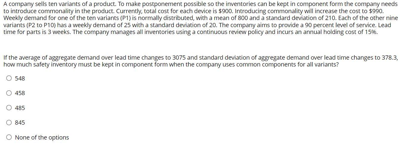 A company sells ten variants of a product. To
