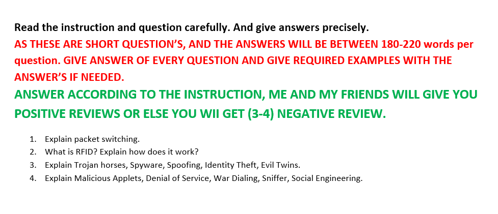 Read the instruction and question carefully. And