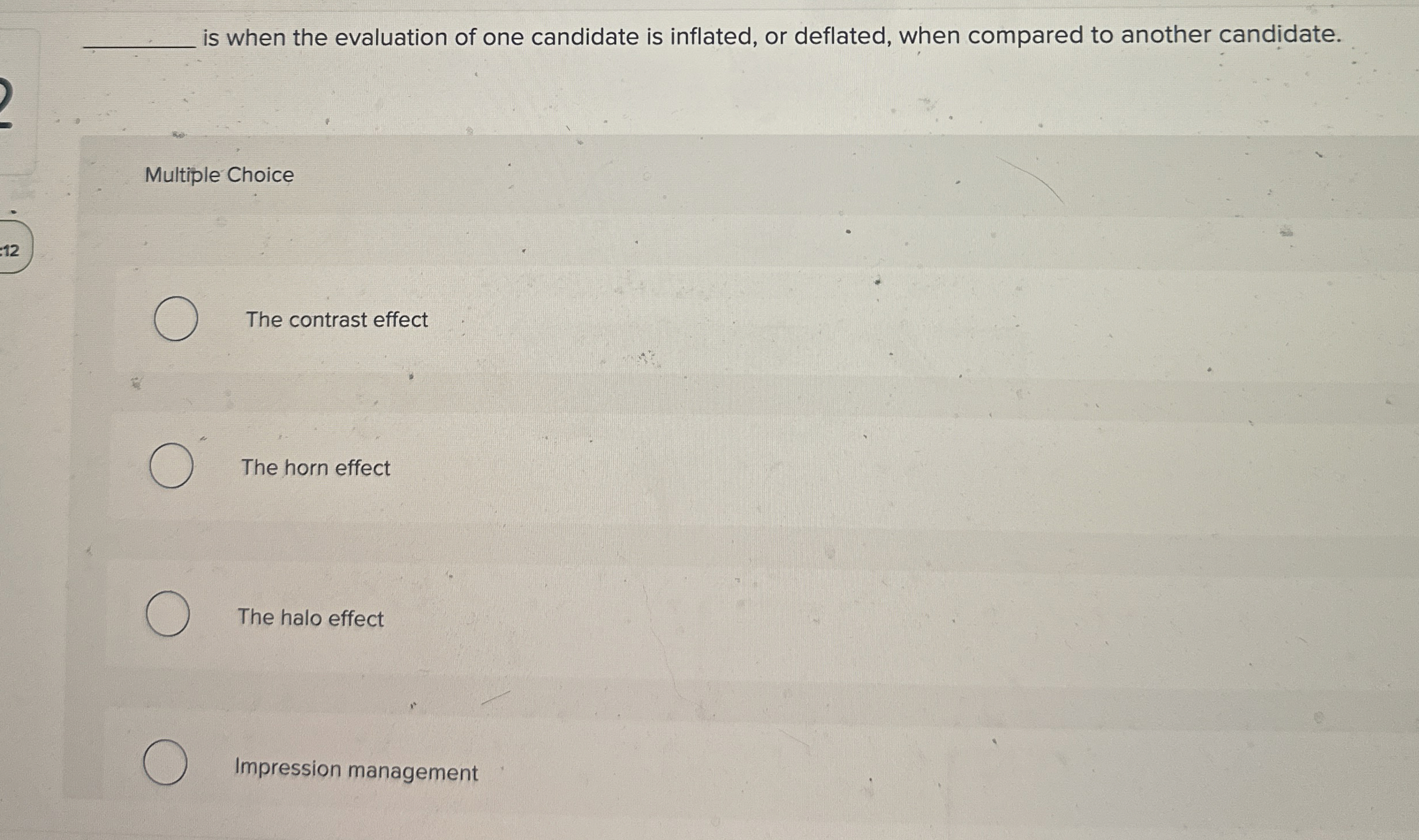 q , is when the evaluation of one candidate is