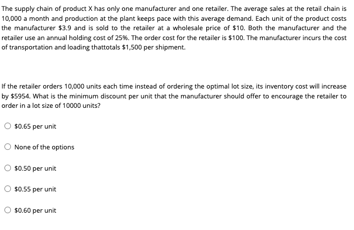 The supply chain of product X has only one