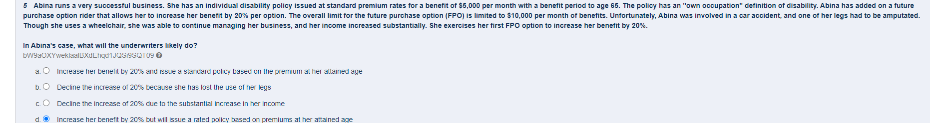 5 Abina runs a very successful business. She has