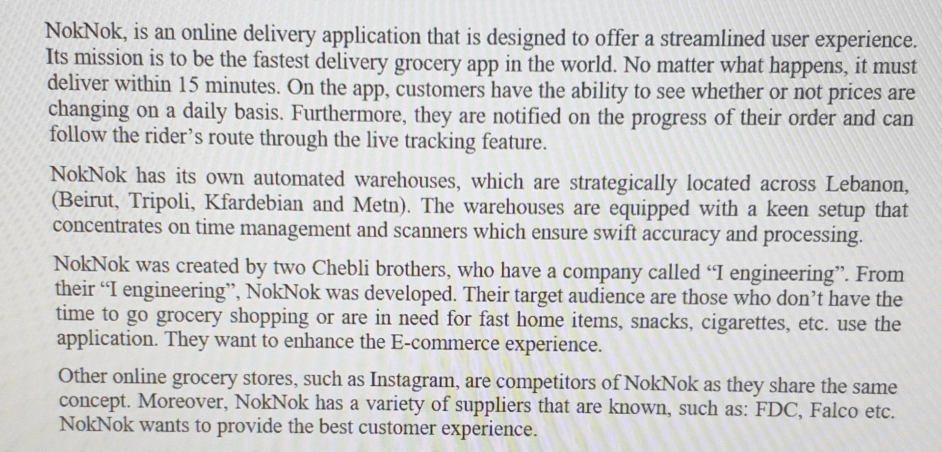 NokNok, is an online delivery application that is