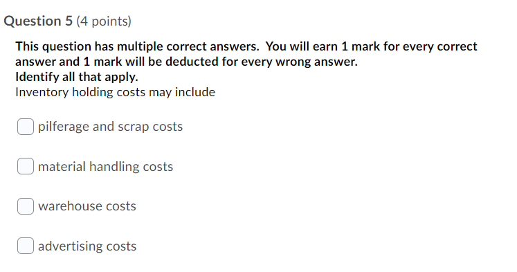 Question 5 (4 points) This question has multiple