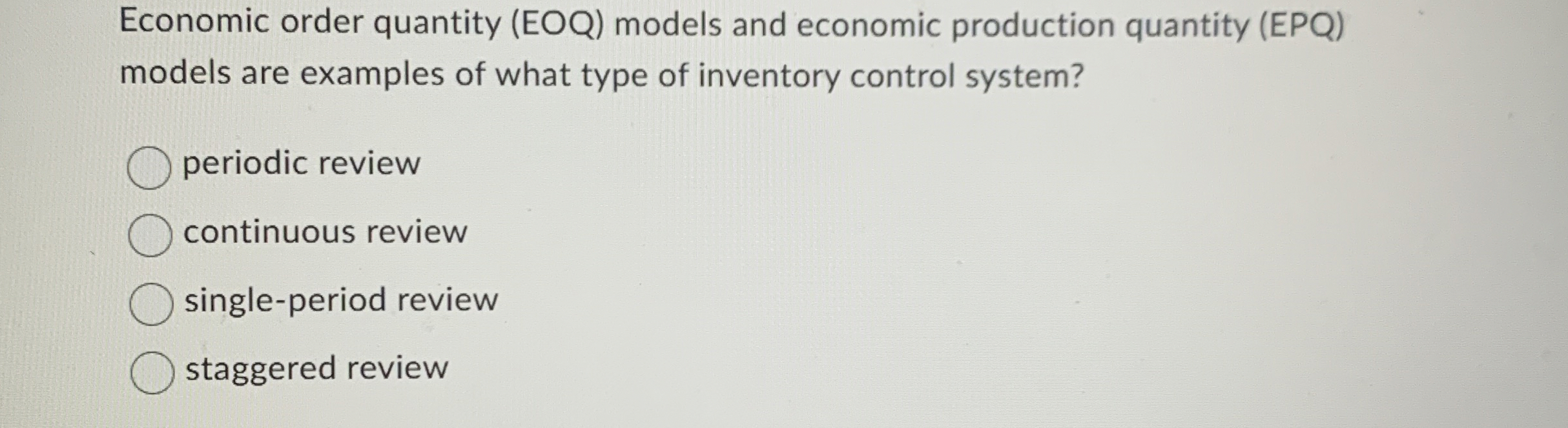 Economic order quantity ( EOQ ) models and