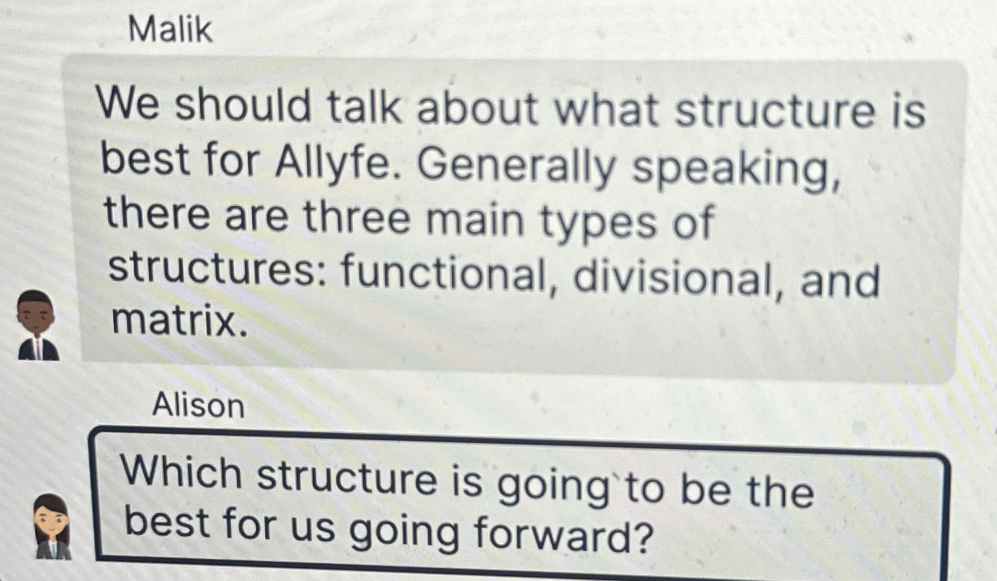 Malik We should talk about what structure is best