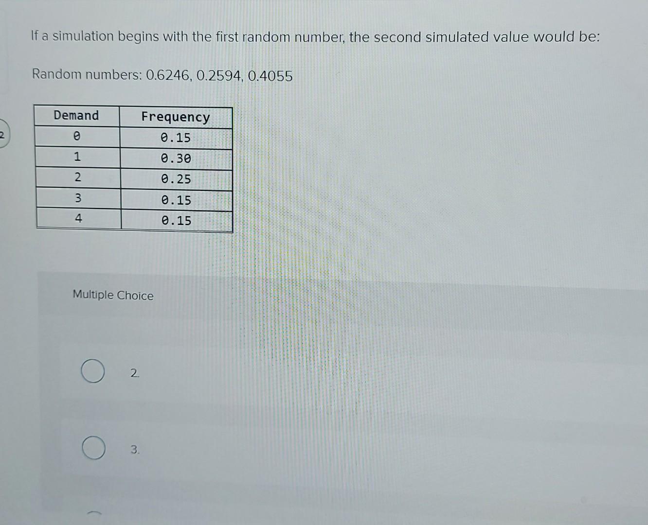 If a simulation begins with the first random