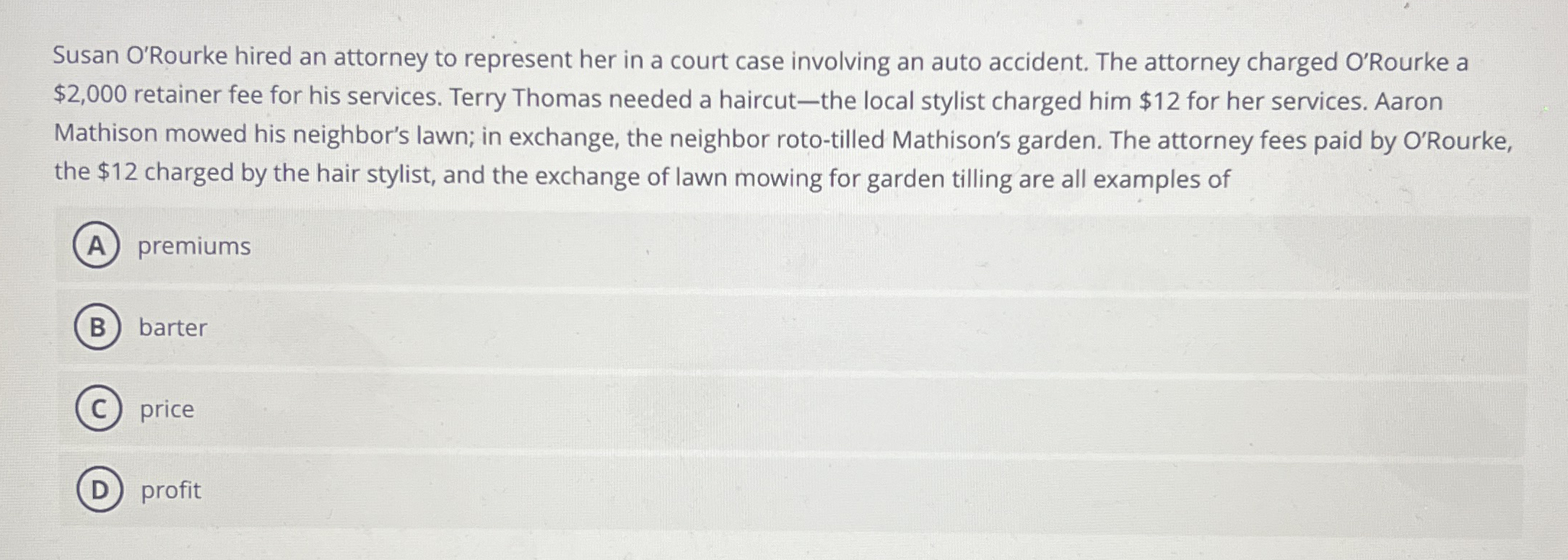 Susan O'Rourke hired an attorney to represent her