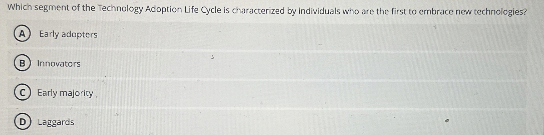 Which segment of the Technology Adoption Life
