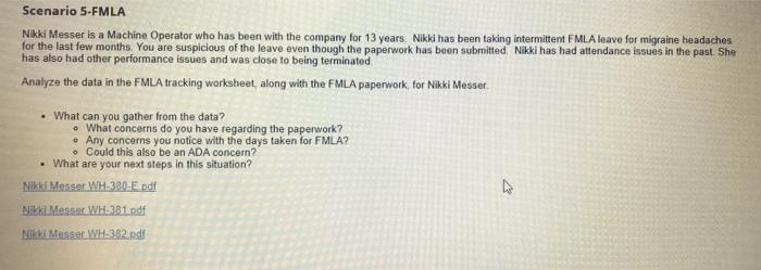 Scenario 5-FMLA Nikki Messer is a Machine