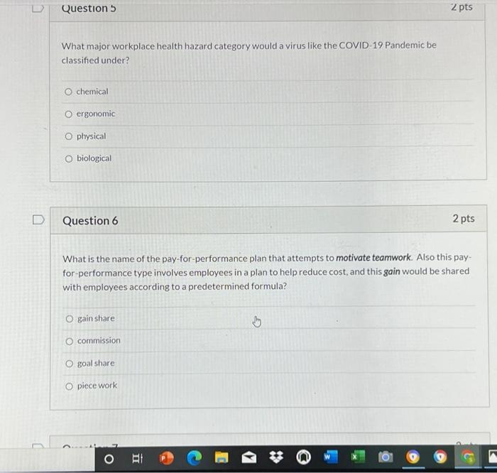 Question 5 2 pts What major workplace health