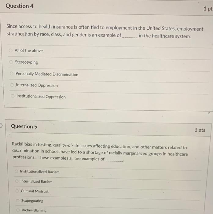 health care administration Question 4 1 pt Since