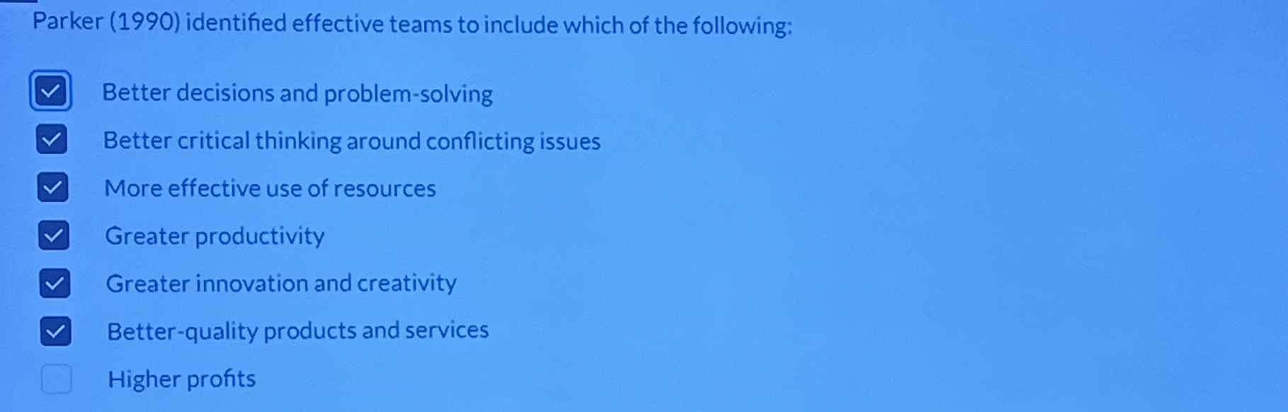 Parker ( 1 9 9 0 ) identified effective teams to