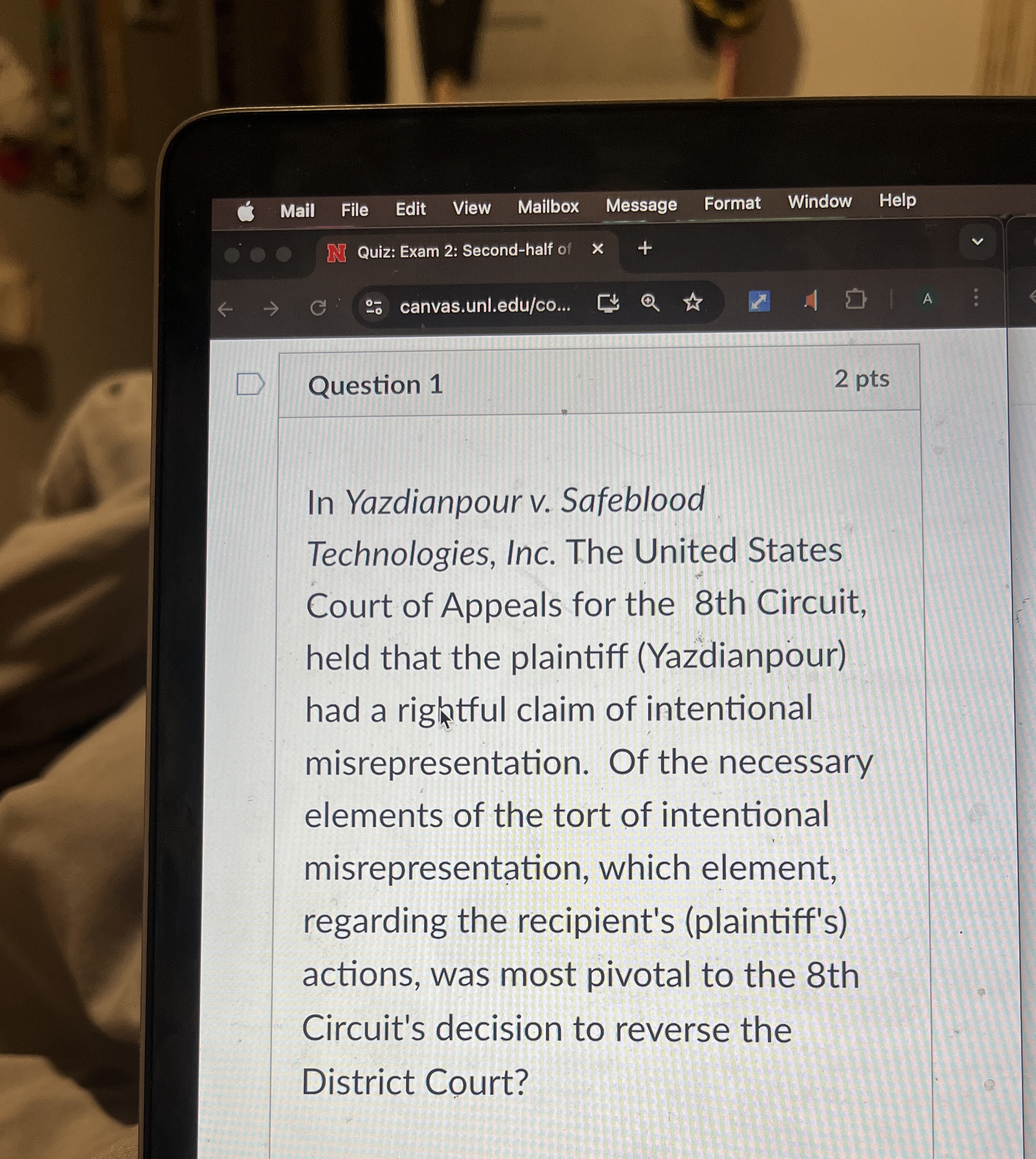 Question 1 2 pts In Yazdianpour v . Safeblood