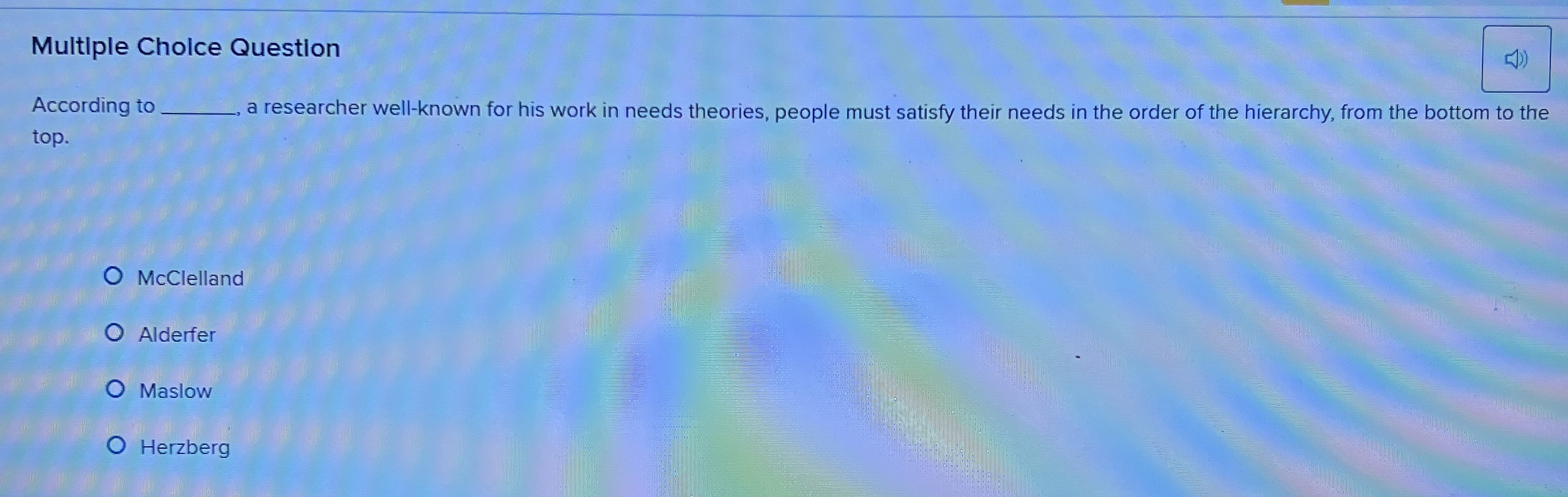 Multiple Cholce Question According to a