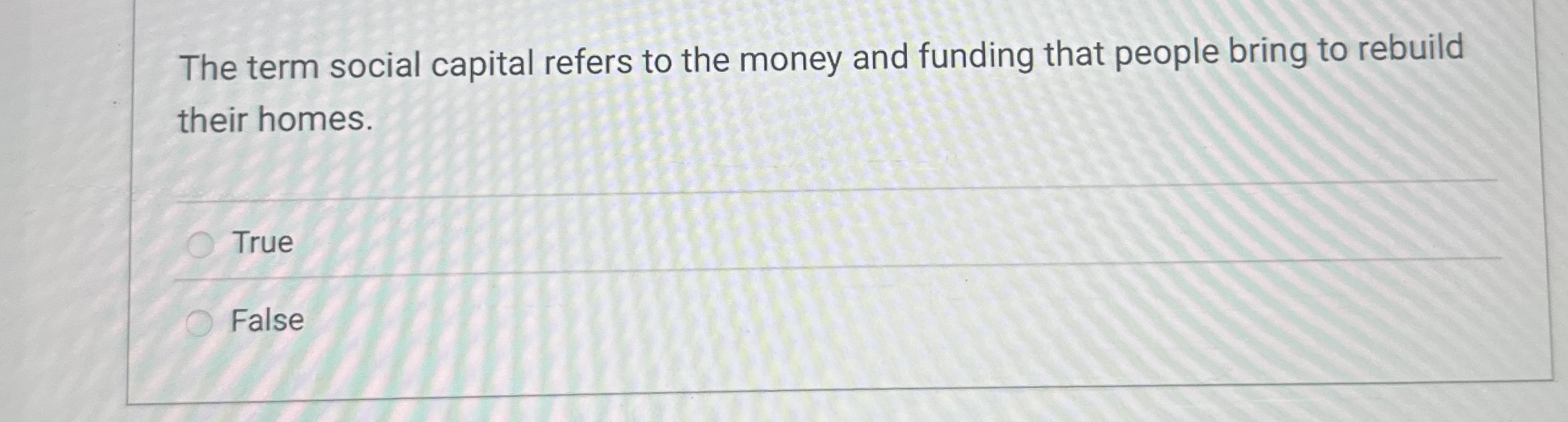 The term social capital refers to the money and