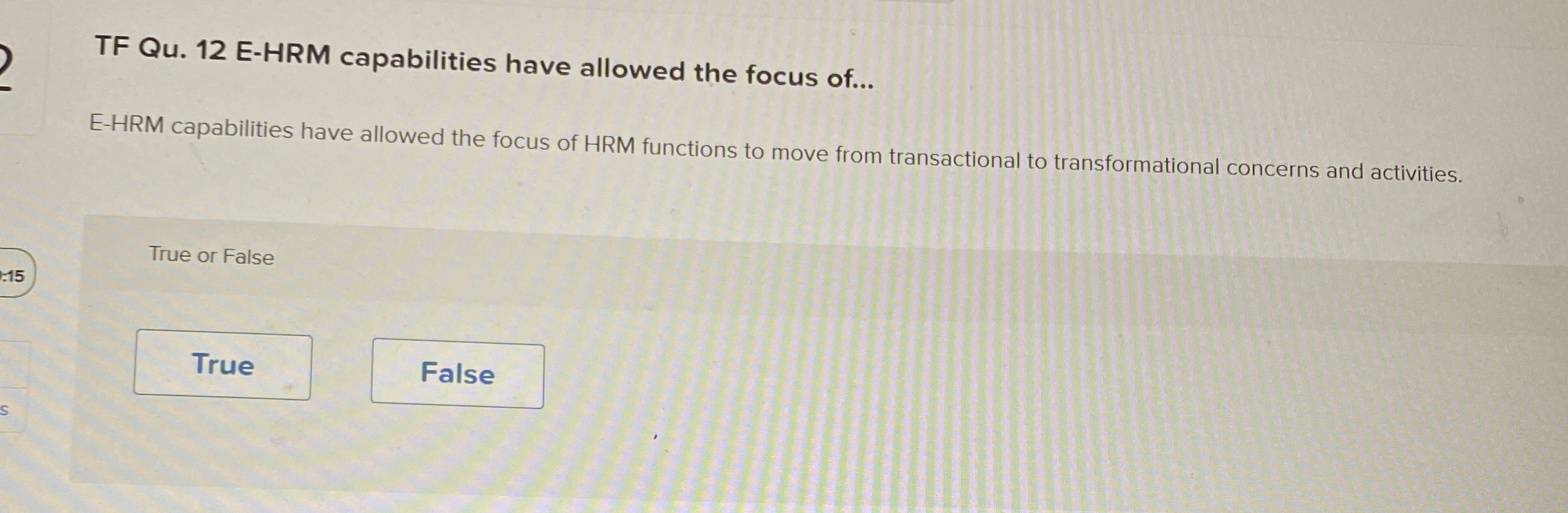 TF Qu . 1 2 E - HRM capabilities have allowed the