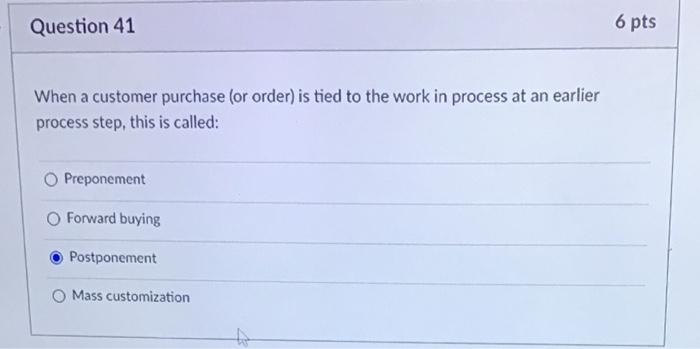 Question 41 6 pts When a customer purchase (or
