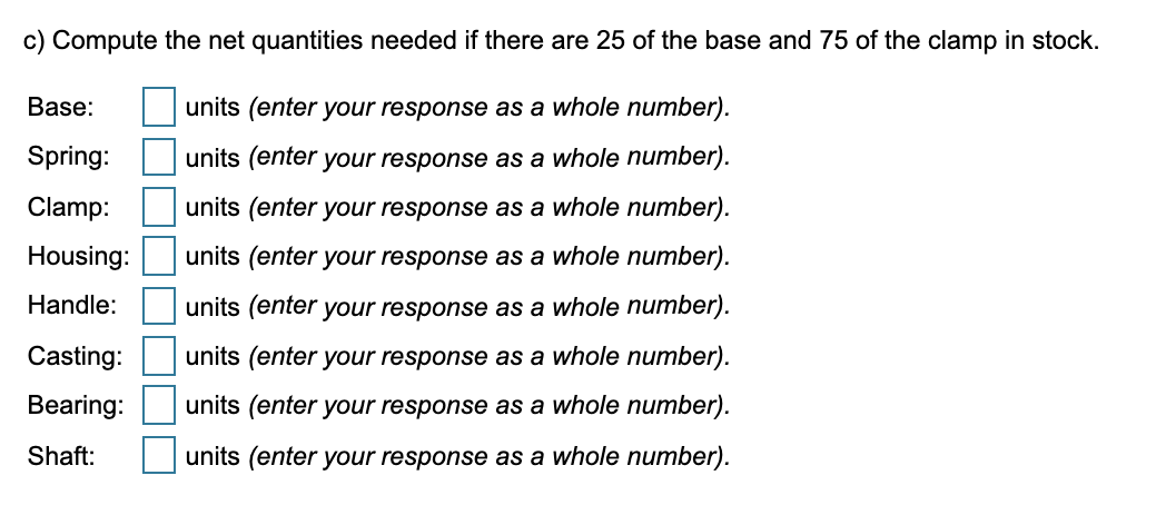 please answer part C thank you! As the production
