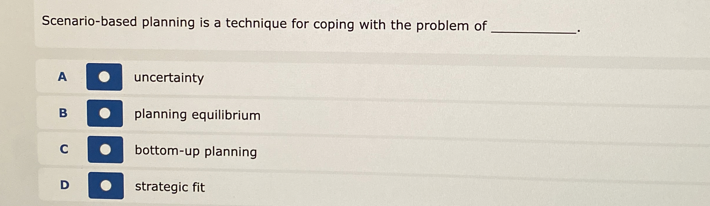 Scenario - based planning is a technique for