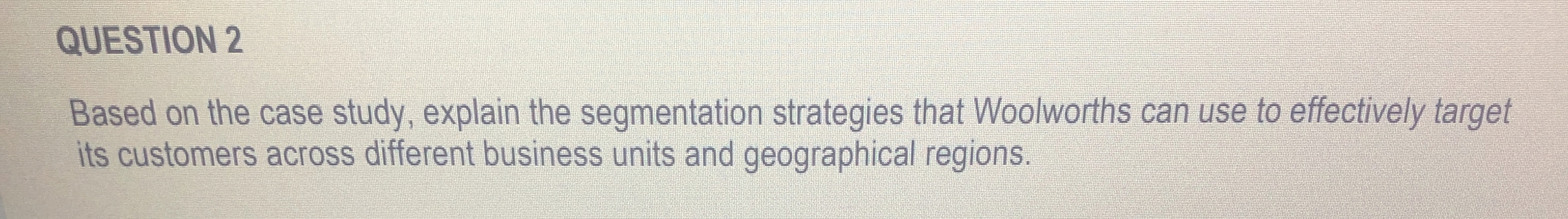 QUESTION 2 Based on the case study, explain the