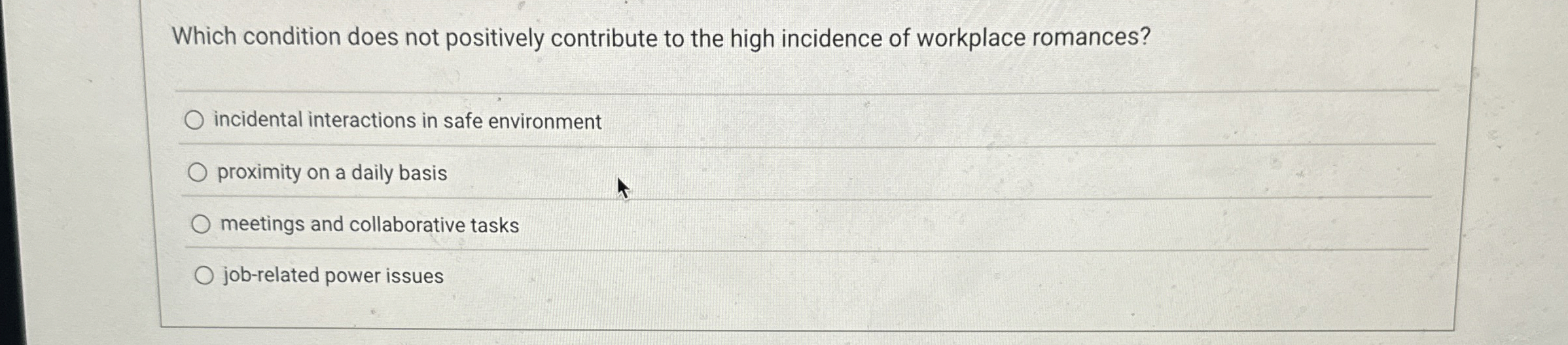 Which condition does not positively contribute to