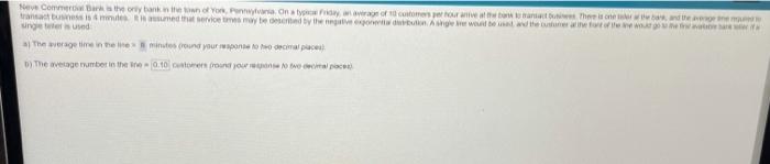 C) the average time in the system D) the average