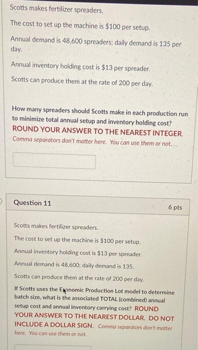 need help with these 2 problems Scotts makes