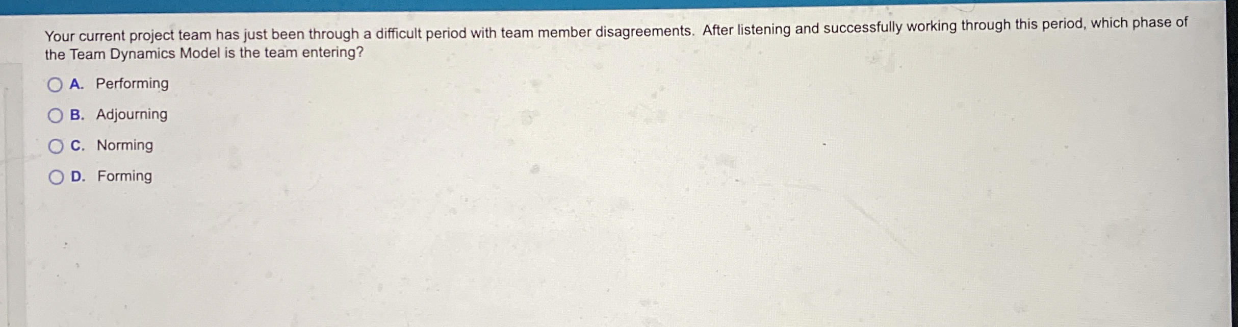 Your current project team has just been through a