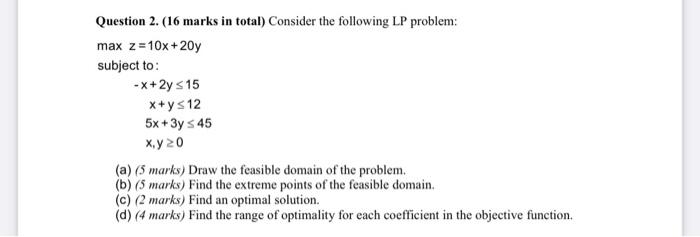Question 2. (16 marks in total) Consider the