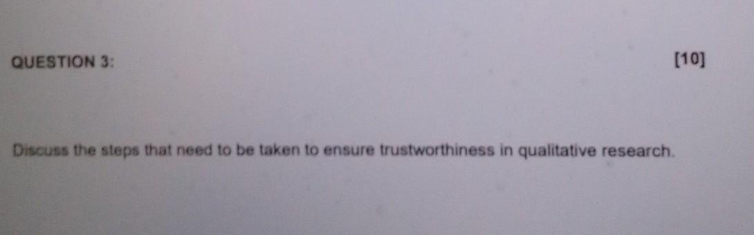 QUESTION 3: (10) Discuss the steps that need to