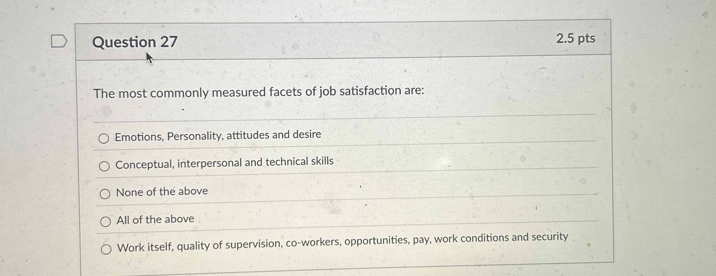 Question 2 7 2 . 5 pts The most commonly measured