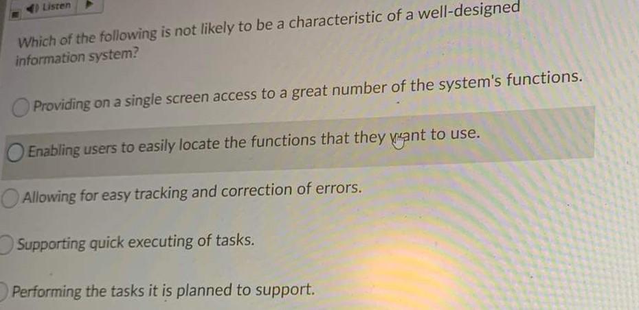 Listen Which of the following is not likely to be