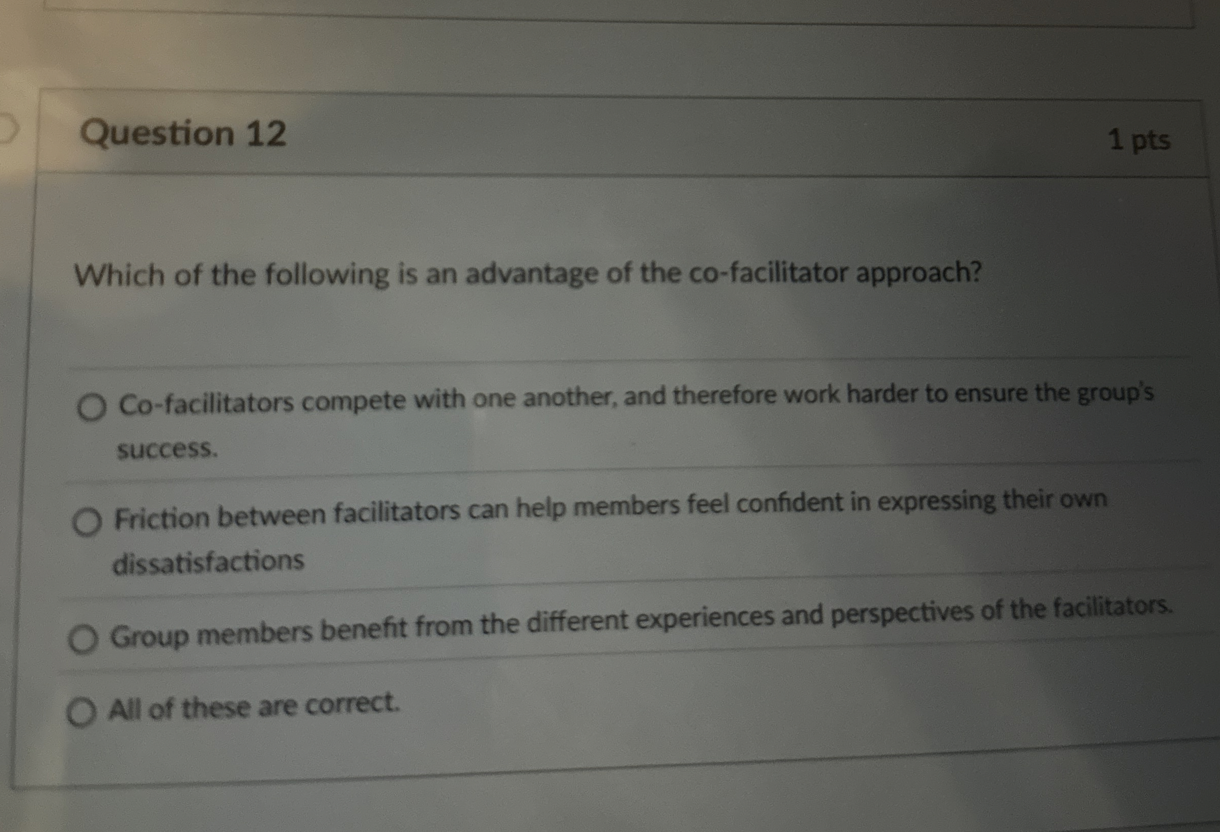 Question 1 2 1 pts Which of the following is an