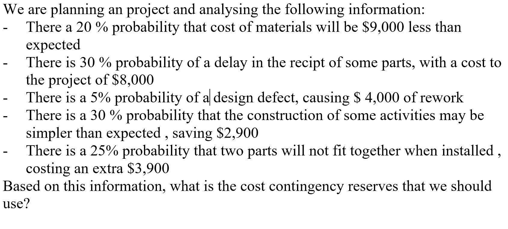 a We are planning an project and analysing the