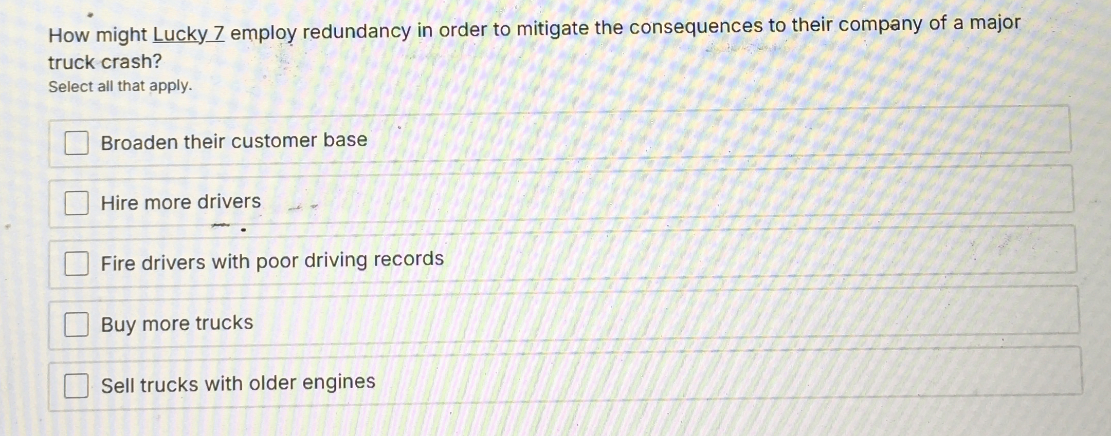 How might Lucky 7 employ redundancy in order to