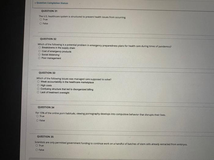 Question Completion Status QUESTION 26 Why is the